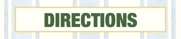 Directions