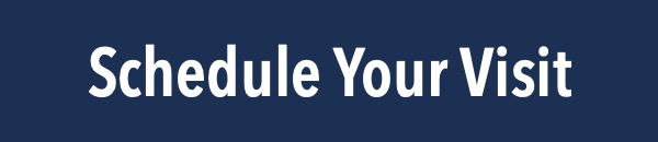 Schedule Your Visit
