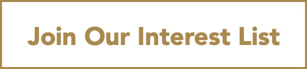 Join Our Interest List