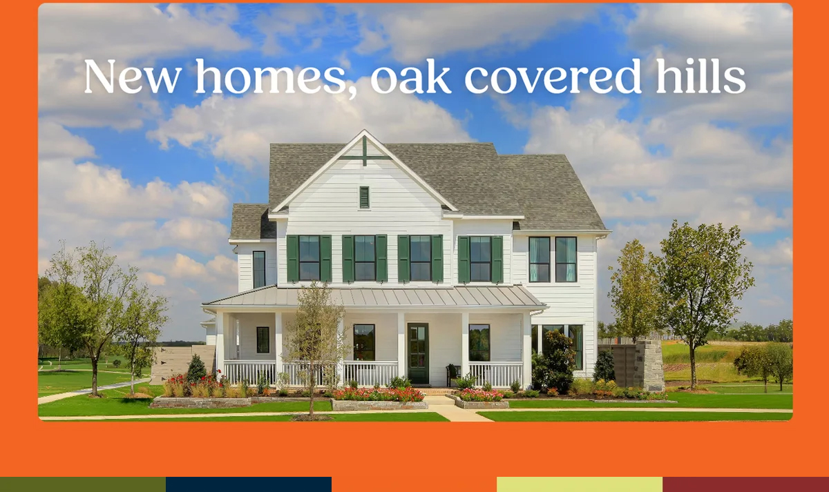 New homes, oak covered hills