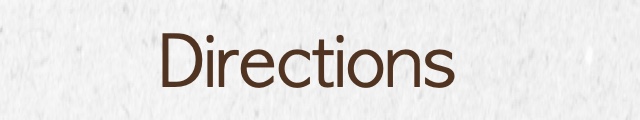 Directions