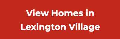 View Homes in Lexington Village