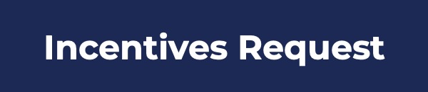 Incentives Request