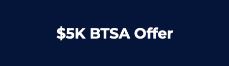 $5K BTSA Offer