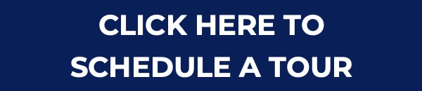 Click Here to Schedule a Tour