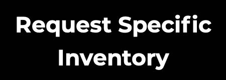 Request Specific Inventory