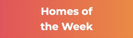 Homes of the Week
