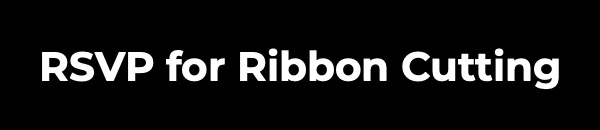 RSVP for Ribbon Cutting 