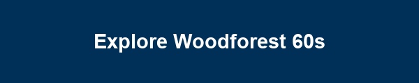 Explore Woodforest 60s