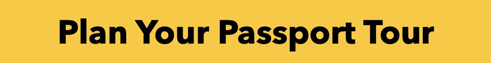 Plan Your Passport Tour