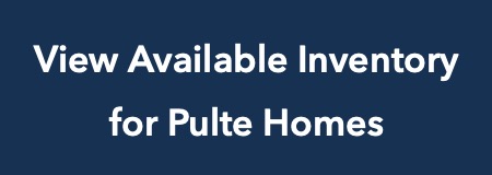 View Available Inventory for Pulte Homes
